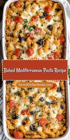 baked mediterranean pasta recipe in a white casserole dish