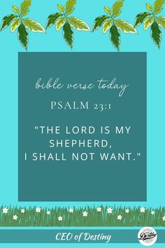 The Lord is My Shepherd I Shall Not Want, Psalm 23 1, The Lord Is My Shepherd, Psalm 23, Knowing God