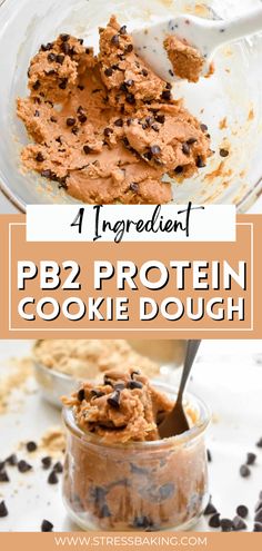 peanut butter and chocolate chip cookie dough in a glass bowl with the words ingredient pb2 protein cookie dough