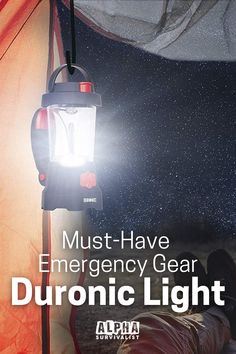 a tent with the words must - have emergency gear for duronic light