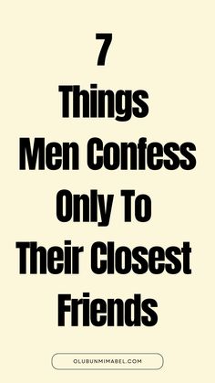 7 Things Men Confess Only To Their Closest Friends Successful Relationships, Close Friends, Marriage Advice, Self Development, Relationship Advice, Personal Development, Love Quotes, Quotes