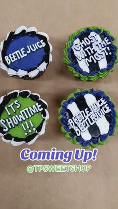 there are four cupcakes that say it's showtime time