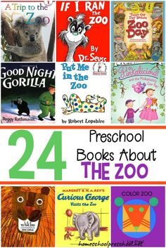 children's books about the zoo with text overlay that reads 24 preschool books about the zoo