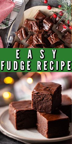 chocolate fudge brownies on a plate with christmas decorations in the background and text overlay reading eaasy fudge recipe