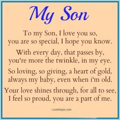 a poem that says, my son to my son i love you so