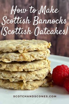 a stack of scottish oatmeal cookies with raspberries on the side