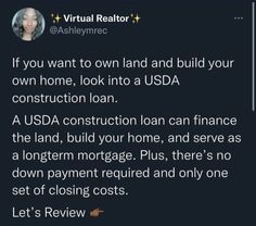 a tweet that reads virtual realtor if you want to own land and build your own home, look in a usa construction loan