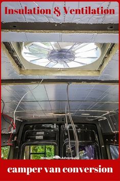 the inside of a van with an insulator and ventilator attached to it