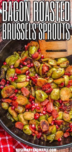 bacon roasted brussel sprouts in a skillet