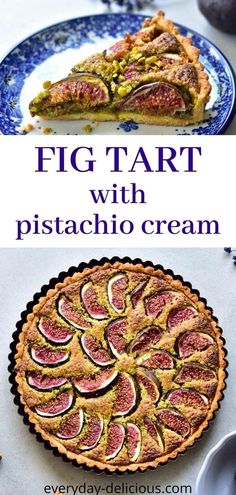 fig tart with pistachio cream on a blue and white plate next to a slice of pie