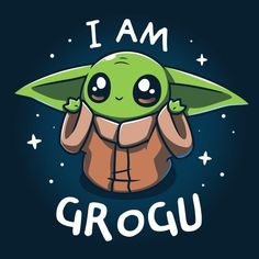 an image of a baby yoda with the words i am grou