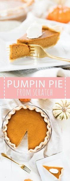 pumpkin pie from scratch with text overlay