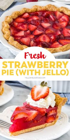 fresh strawberry pie with jello on top