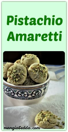 pistachio amarettii cookies in a bowl with the title overlaying