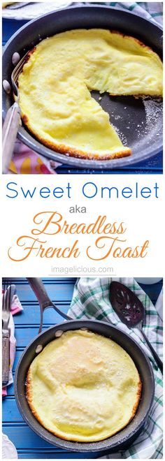 an omelet in a cast iron skillet with the words, sweet omelet