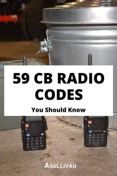 two old cell phones sitting next to each other on top of a metal container with the words 59 cb radio coders you should know