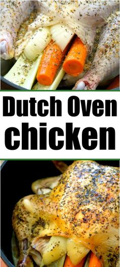 two pictures with the words dutch oven chicken and vegetables in front of eachother