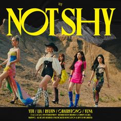 the poster for not shy shows four women in short skirts and high heels, with mountains in the background