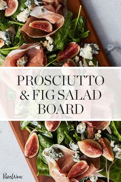 the prosciutto and fig salad board is ready to be eaten