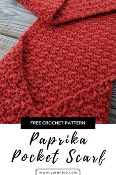 a crocheted blanket with text overlay that says free crochet pattern paprika pocket scarf