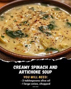 a bowl of creamy spinach and artichoke soup