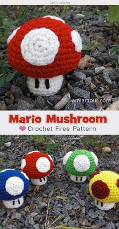 three crocheted mushrooms sitting on the ground with text that reads, mario mushroom crochet free pattern