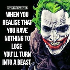 the joker with green hair is looking at the camera and has an interesting quote on it