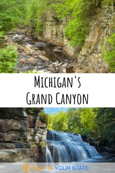 michigan's grand canyon with text overlay that reads michigan's grand canyon