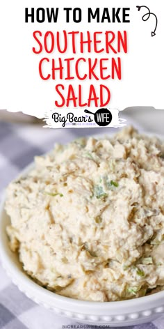 a white bowl filled with chicken salad on top of a checkered table cloth and text overlay