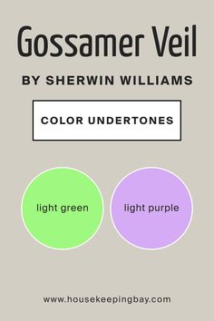 the words gossamer veil by sherwin williams color undertones light green and purple