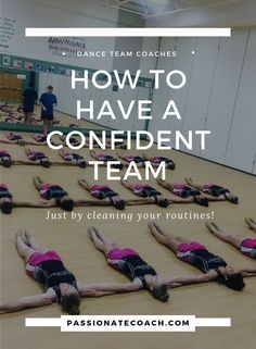 a group of people doing stretching exercises with the words how to have a confident team