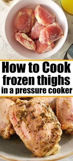 how to cook frozen thighs in a pressure cooker with instructions on the side and inside