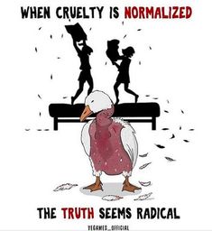 the truth seems radical when cruelly is normalized