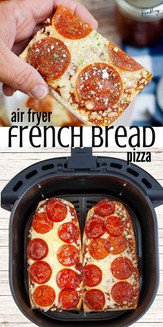 two slices of pizza in an air fryer with the words air fryer french bread