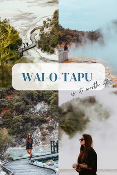 a woman standing in front of a geyser with the words wai - o - tapu on it