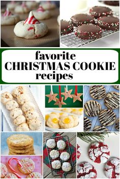 a collage of christmas cookies and desserts with the words favorite christmas cookie recipes