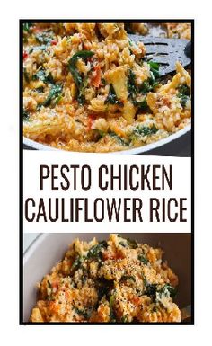 two pictures with the words pesto chicken cauliflower rice