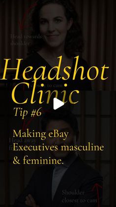 headshot clinic tip 6 making bay executive masculine & feminine