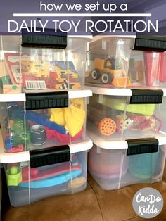 plastic storage containers with toys in them and the words how we set up a daily toy rotation