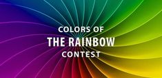 the words colors of the rainbow contest in front of an image of a colorful background