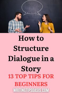 An  image of a couple with a speech bubble on the chalk board, and the pin title “how to structure dialogue in a short story. 13 top tips for beginners.” Writing Dialogue Tips, Writing Short Stories, Writing Exercises, A Short Story, Writing Dialogue, Learning To Write, Got Your Back, Writing Ideas