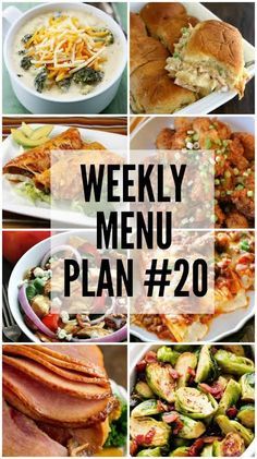 the weekly menu plan is full of delicious dishes