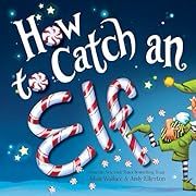 an advertisement for how to catch an elf