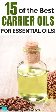 15 of the Best Carrier Oils for Essential Oils! - The Organic Goat Lady Carrier Oils For Essential Oils, Scalp Remedies, Insect Repellent Essential Oils, Essential Oils For Migraines, Carrier Oils For Skin, Palmarosa Essential Oil, Essential Oils For Headaches, Lavender Water, Essential Oil Carrier Oils