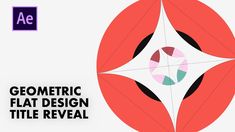 the geometric flat design title reveal is shown in this image, and it appears to be designed