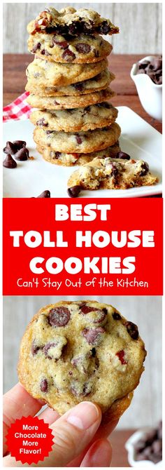 the best toll house cookies can't stay out of the kitchen