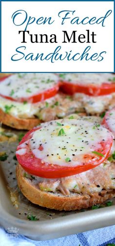 open faced tuna melt sandwiches with tomatoes and cheese