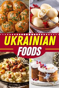 there are many different foods in this collage with the words ukraine foods on it