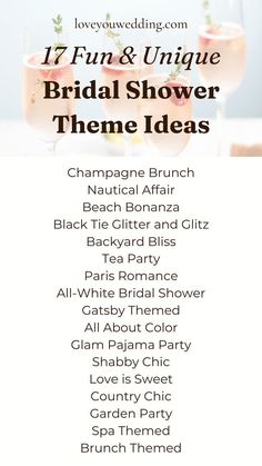 the bridal shower theme ideas list is shown with drinks in glasses and greenery