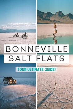 the cover of bonnevillee salt flats your ultimate guide, with images of people on bikes